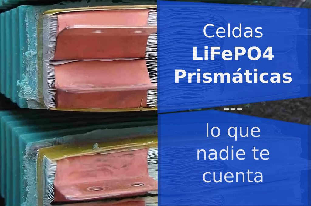 Celdas LiFePO4: Todo lo que nunca te contaron